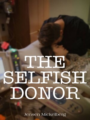 cover image of The Selfish Donor